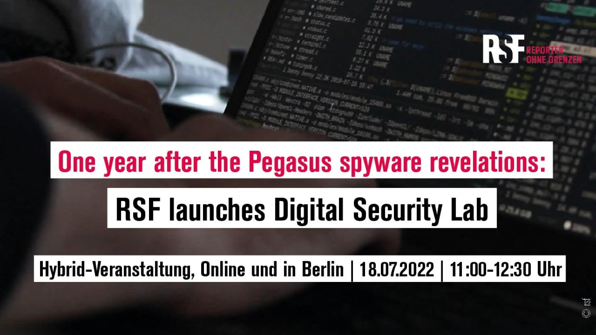 One year after the Pegasus spyware revelations: RSF launches Digital Security Lab