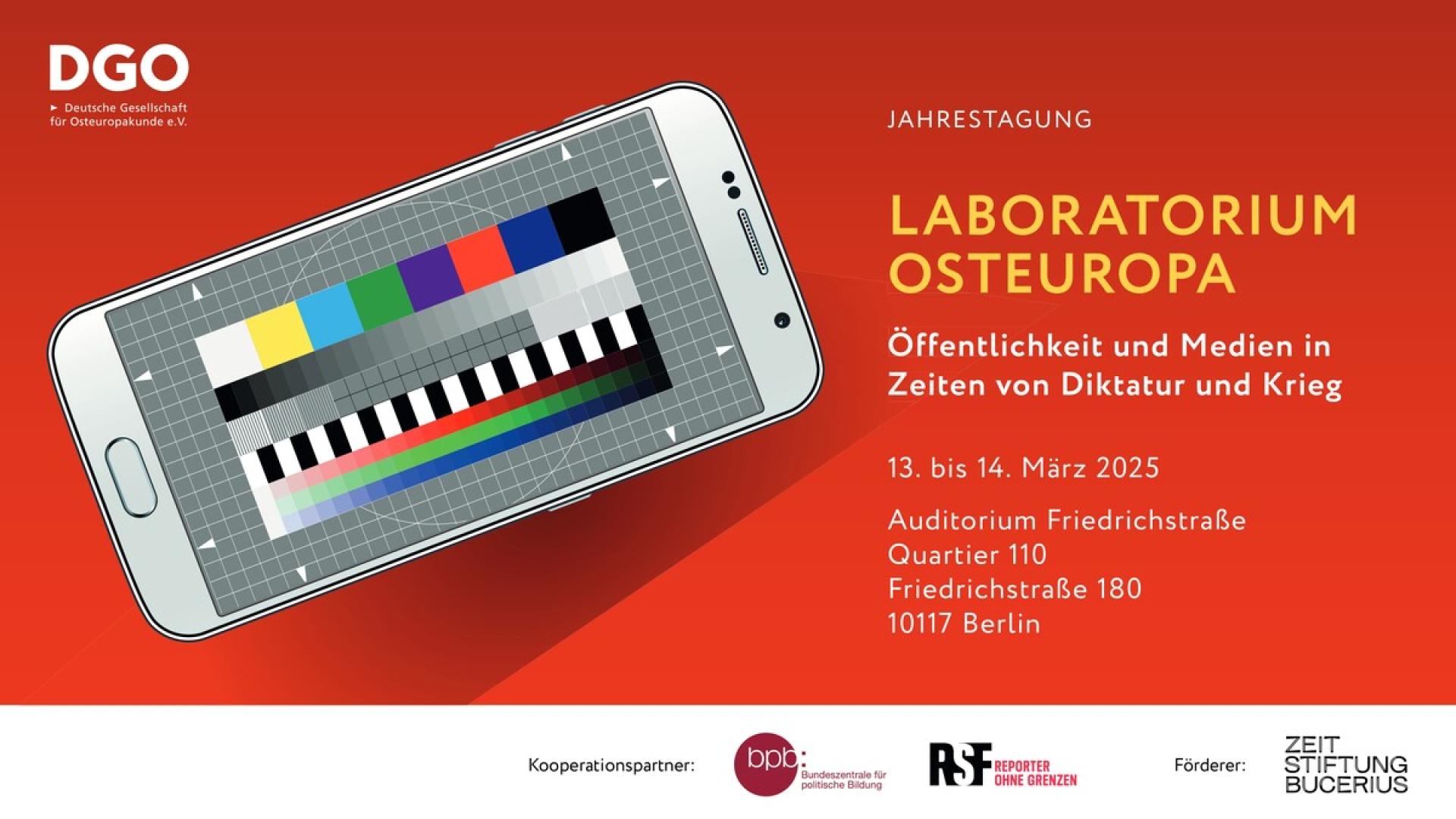 Laboratorium Osteuropa. Öffentlichkeit und Medien in Zeiten von Diktatur und Krieg