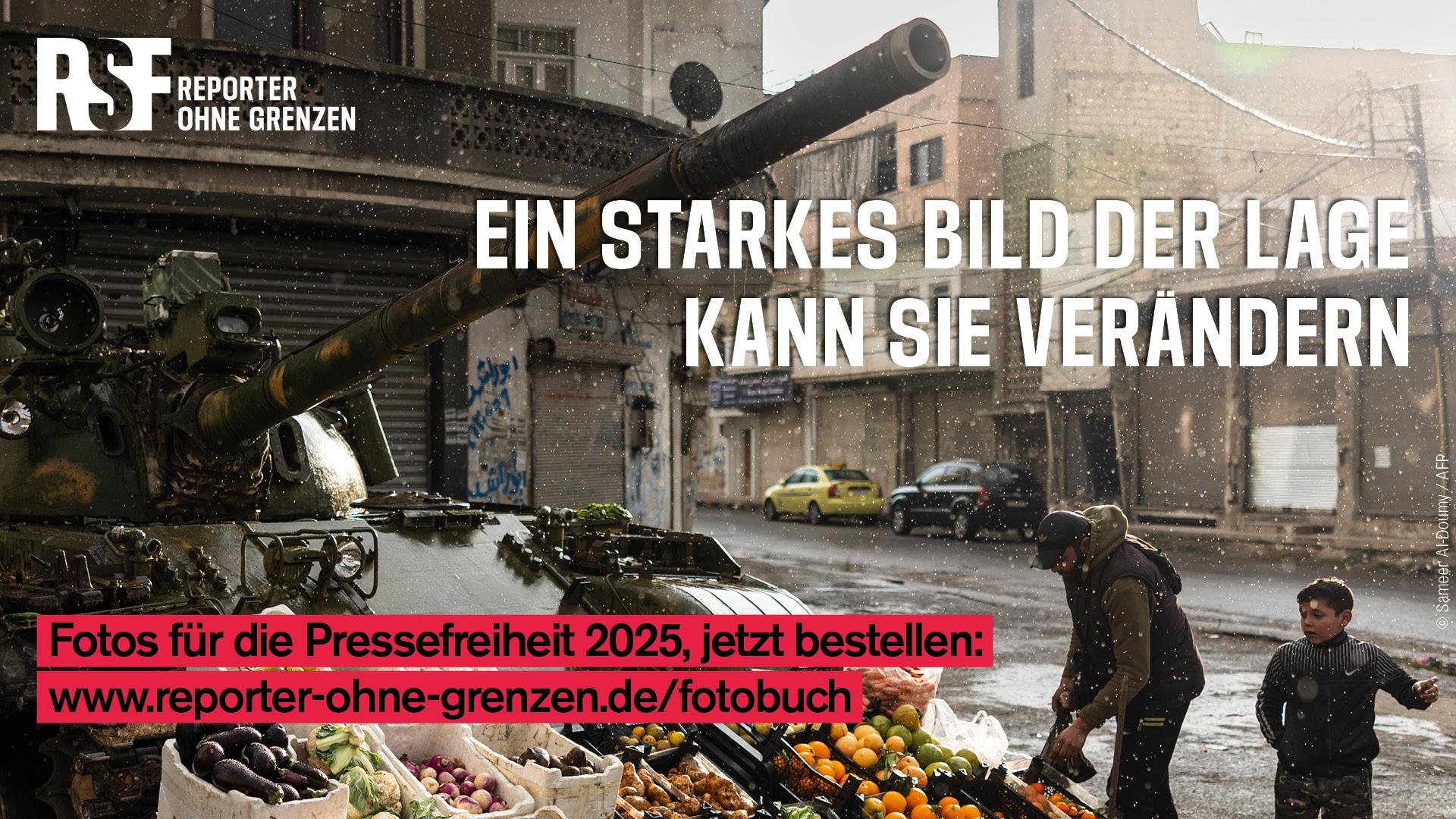 "Ein starkes Bild der Lage kann sie verändern! Fotos für die Pressefreiheit 2025, jetzt bestellen: reporter-ohne-grenzen.de/fotobuch"
